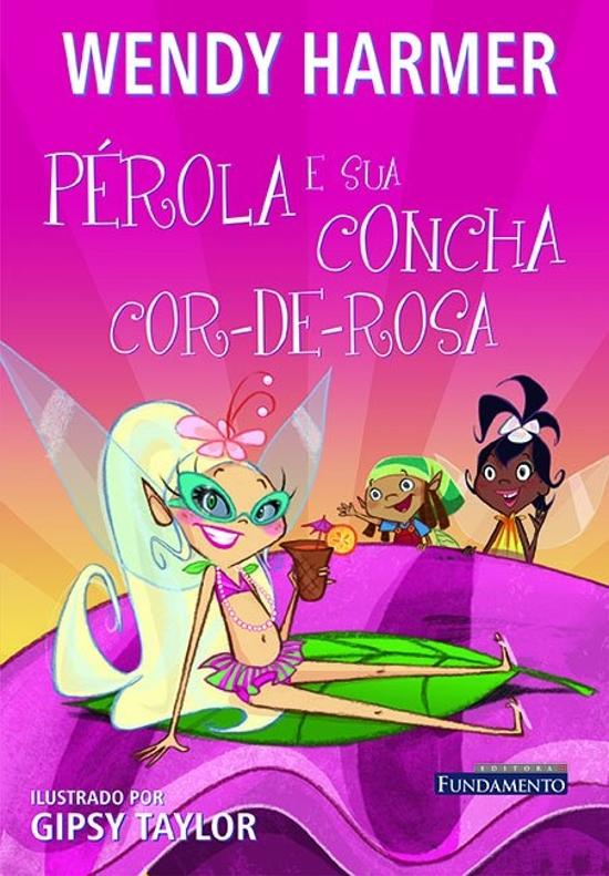 PEROLA - V. 09 - PEROLA E SUA CONCHA COR-DE-ROSA
