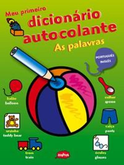 MEU PRIMEIRO DICIONARIO AUTOCOLANTE - AS PALAVRAS