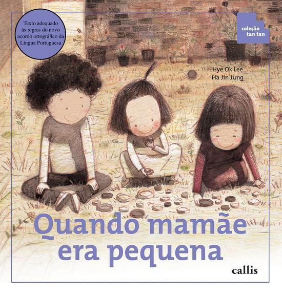QUANDO MAMAE ERA PEQUENA