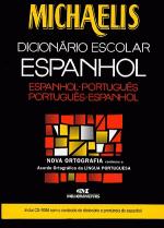 MICHAELIS - DICIONARIO ESCOLAR ESPANHOL (NOVA ORTO