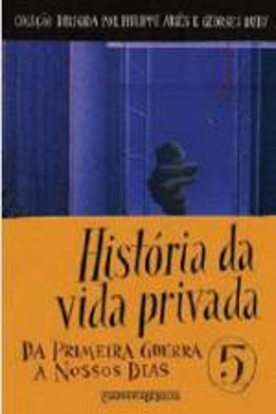 HISTORIA DA VIDA PRIVADA - V. 5 (BOLSO)
