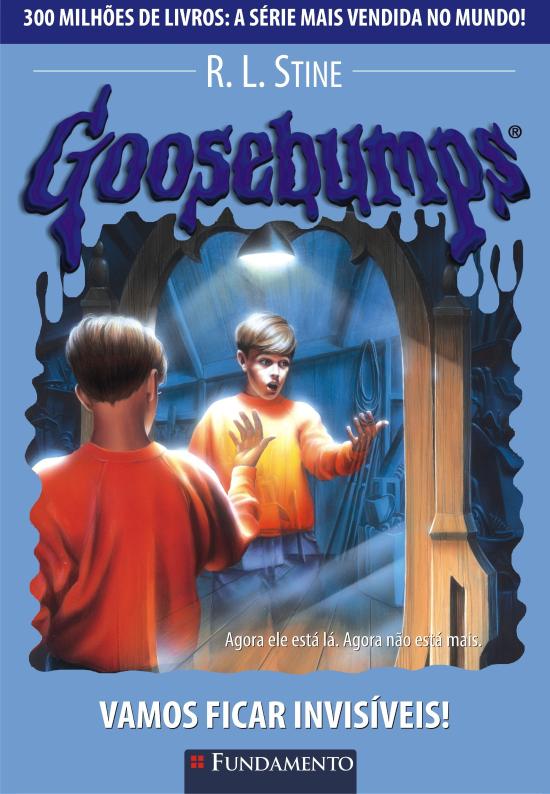 GOOSEBUMPS - V. 19 - VAMOS FICAR INVISIVEIS!