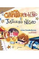 CAPITAO MEDALHAO E JUSTICEIRO NEGRO