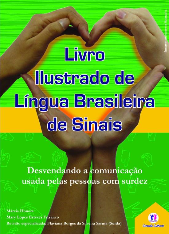 LIVRO ILUSTRADO DE LINGUA BRASILEIRA DE SINAIS (VE