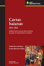 CARTAS BAIANAS (1821-1824)