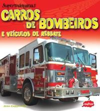 SUPERMAQUINAS - CARRO DE BOMBEIROS E VEICULOS DE R