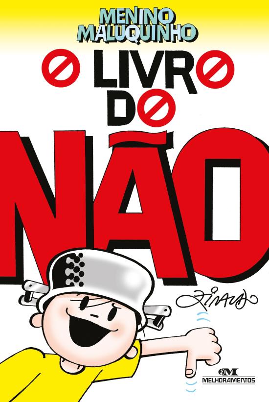 LIVRO DO NAO DO MENINO MALUQUINHO, O