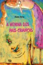 MENINA DOS PAIS-CRIANCAS, A