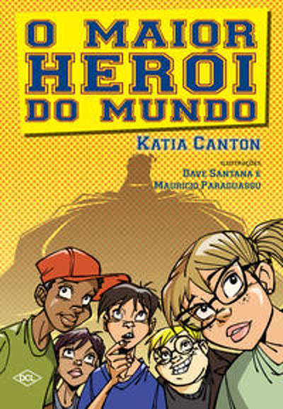 MAIOR HEROI DO MUNDO, O