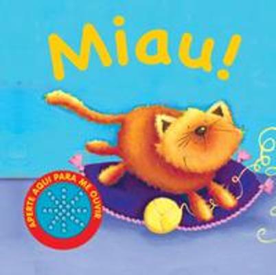 APERTE AQUI PARA ME OUVIR - MIAU!