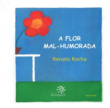 FLOR MAL-HUMORADA, A