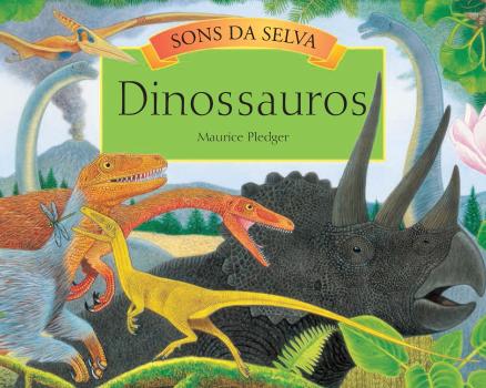 SONS DA SELVA - DINOSSAUROS