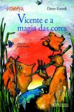 VICENTE E A MAGIA DAS CORES