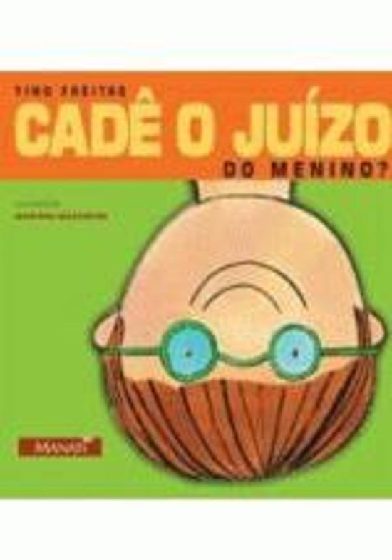 CADE O JUIZO DO MENINO?