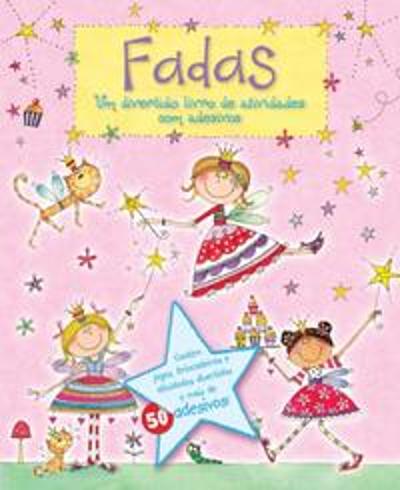 FADAS - UM DIVERTIDO LIVRO DE ATIVIDADES COM ADESI