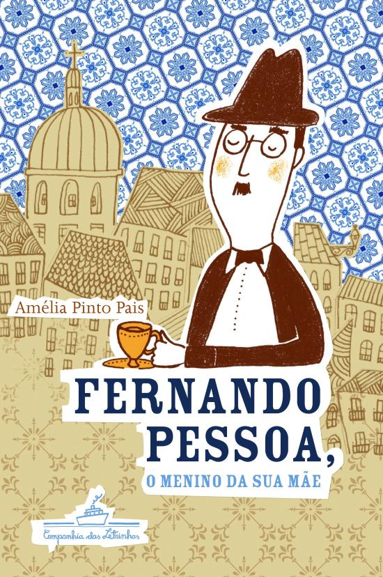 FERNANDO PESSOA - O MENINO DA SUA MAE