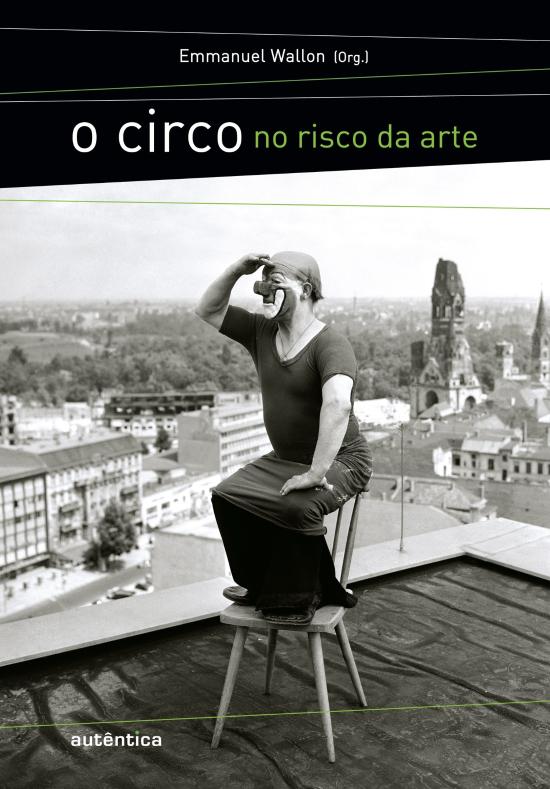 CIRCO NO RISCO DA ARTE, O