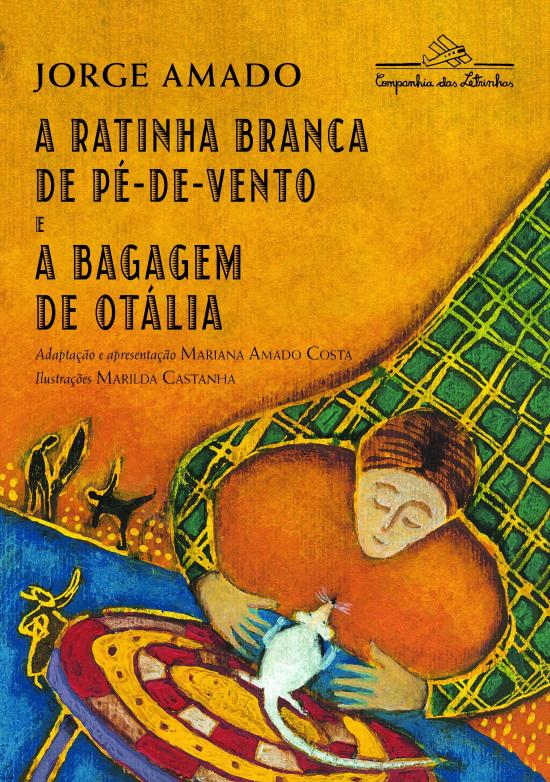 RATINHA BRANCA DE PE-DE-VENTO E A BAGAGEM DE OTALI