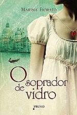 SOPRADOR DE VIDRO, O
