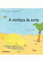 MINHOCA DA SORTE, A