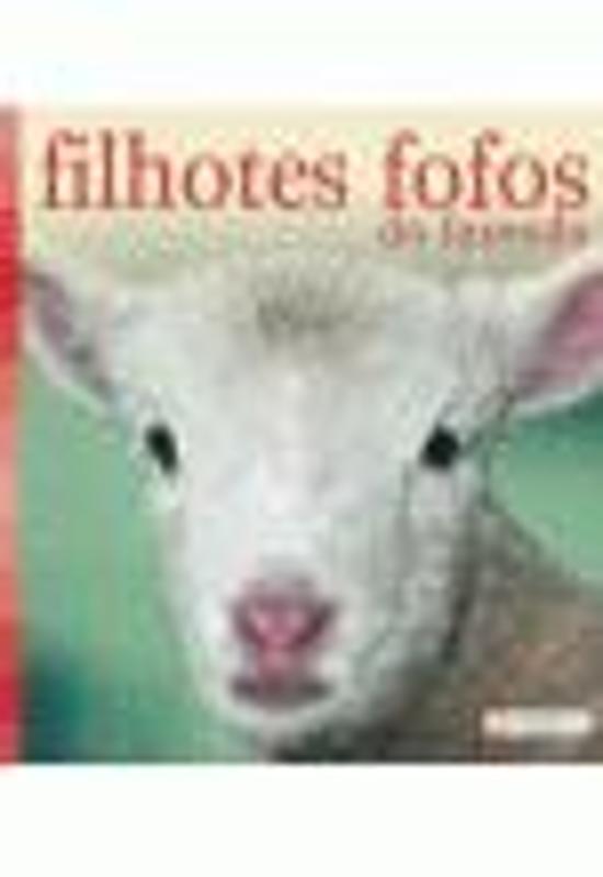 FILHOTES FOFOS DA FAZENDA