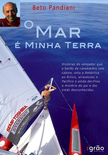 MAR E MINHA TERRA, O