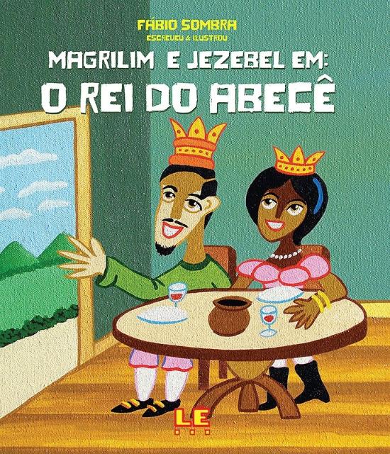MAGRILIM E JEZEBEL EM - O REI DO ABECE