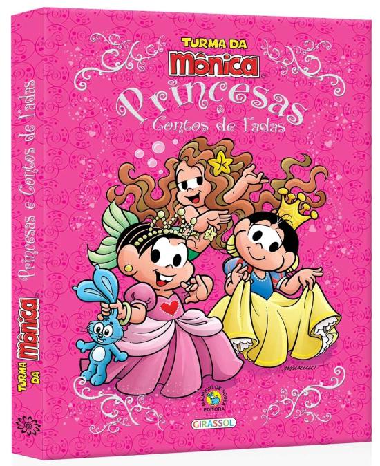 TURMA DA MONICA - PRINCESAS E CONTOS DE FADAS