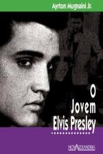 JOVEM ELVIS PRESLEY, O