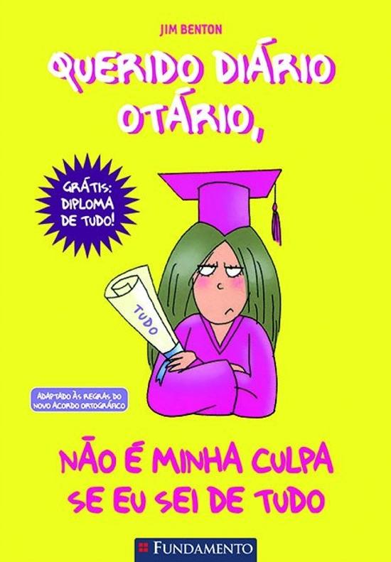 QUERIDO DIARIO OTARIO - V. 08 - NAO E MINHA CULPA