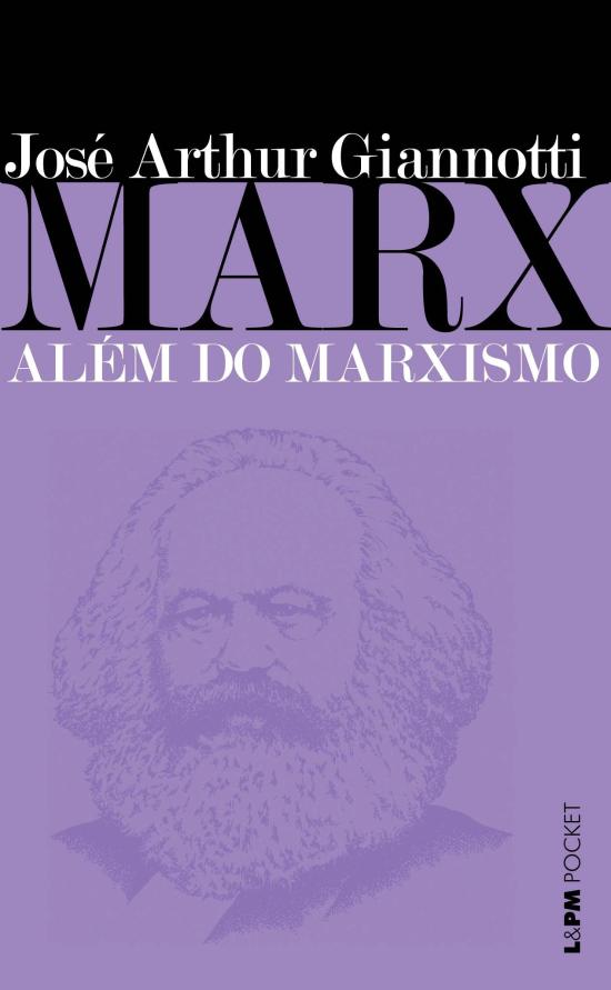 MARX - ALEM DO MARXISMO