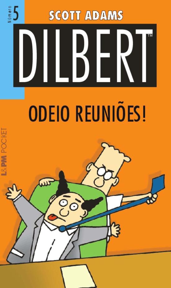 DILBERT - V. 05 - ODEIO REUNIOES