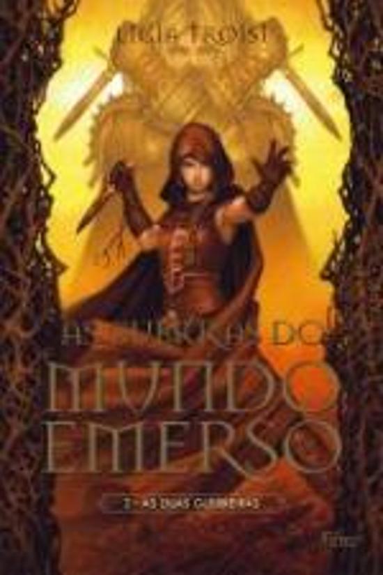 GUERRAS DO MUNDO EMERSO, AS - AS DUAS GUERREIRAS