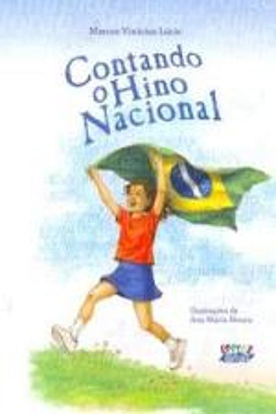 CONTANDO O HINO NACIONAL