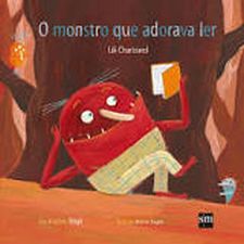 MONSTRO QUE ADORAVA LER, O