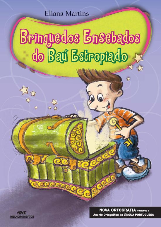 BRINQUEDOS ENSEBADOS DO BAU ESTROPIADO