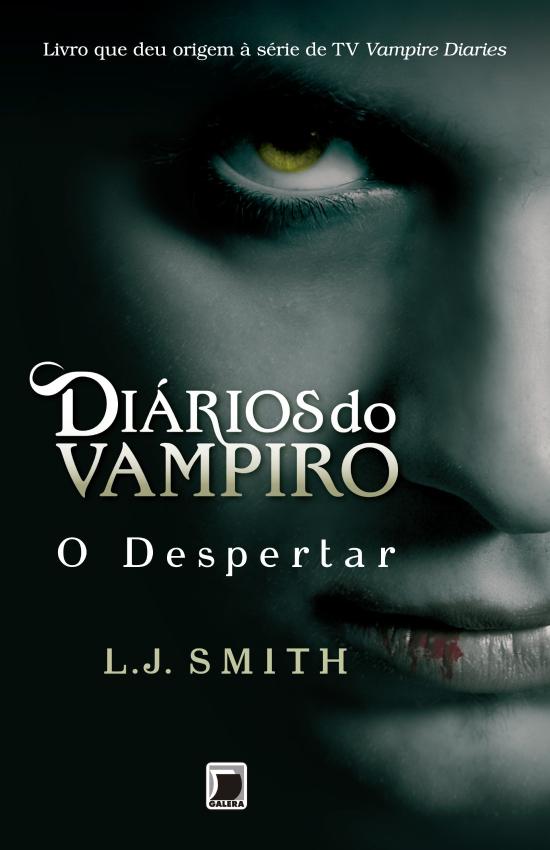 DIARIOS DO VAMPIRO - O DESPERTAR