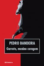 GARROTE, MENINO CORAGEM