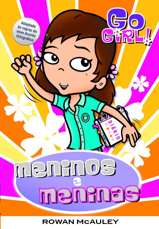 GO GIRL! - MENINOS E MENINAS