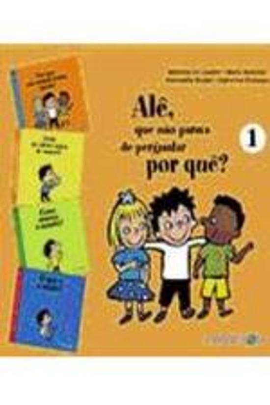 ALE, QUE NAO PARAVA DE PERGUNTAR POR QUE? - V. 01
