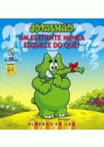 JOTALHAO - UM ELEFANTE NUNCA ESQUECE DO QUE?