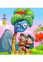 TURMA DA MONICA - O PAPAOZINHO