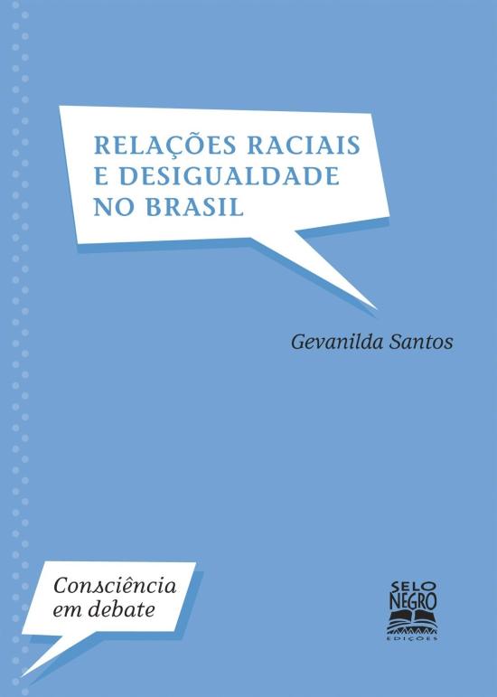 RELACOES RACIAIS E DESIGUALDADE NO BRASIL