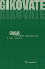 DROGAS - A MELHOR EXPERIENCIA E NAO USA-LAS