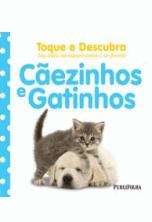 TOQUE E DESCUBRA - CAEZINHOS E GATINHOS