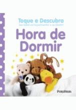 TOQUE E DESCUBRA - HORA DE DORMIR