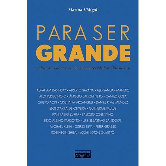 PARA SER GRANDE