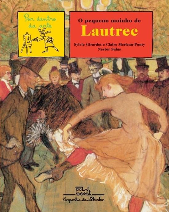 PEQUENO MOINHO DE LAUTREC, O