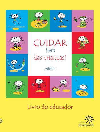CUIDAR BEM DAS CRIANCAS