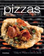 PIZZAS - DELICIOSAS RECEITAS DE PIZZAS GRELHADOS,